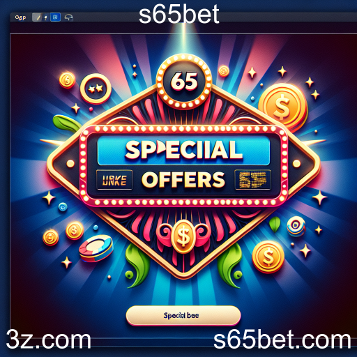 Descubra as Ofertas Especiais da S65bet e Maximize Seus Jogos